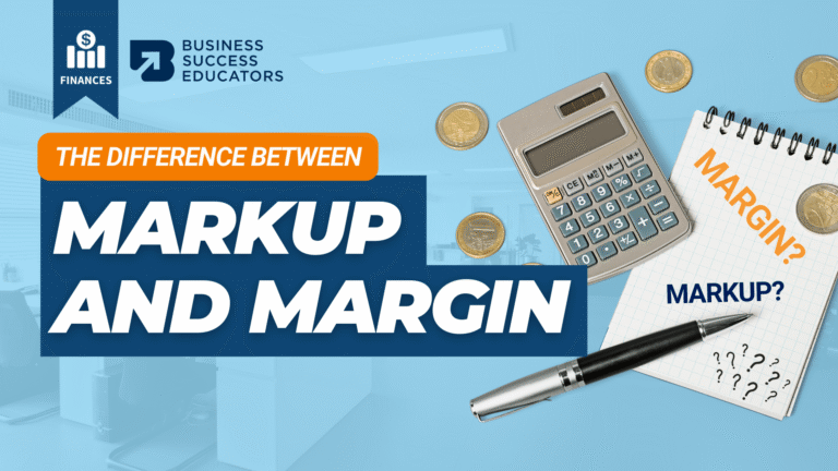 The Difference Between Markup and Margin | Business Success Educators