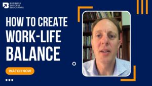 how to create work life balance 1