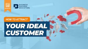 How to Attract Your Ideal Customer