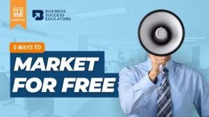 5 Ways to Market for Free in Your Business