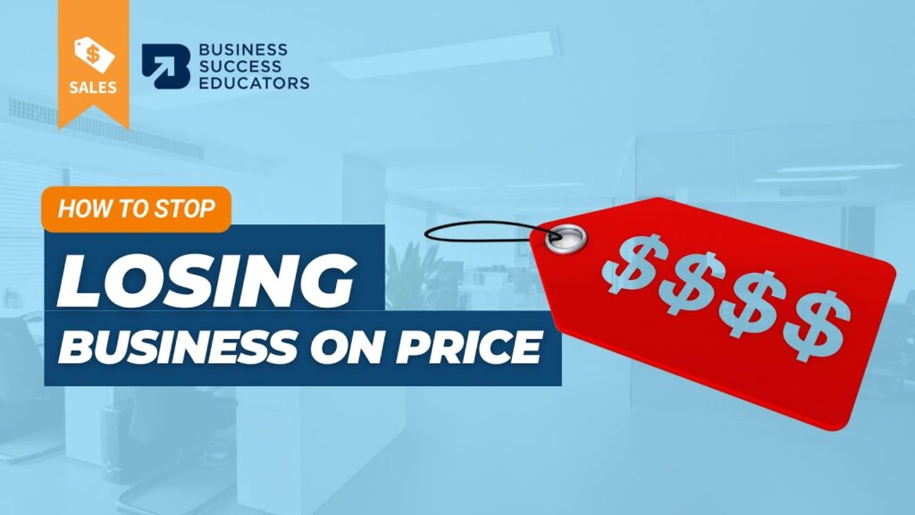 Stop Losing Business to Price Competiton