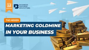 The Hidden Marketing Goldmine in Your Business